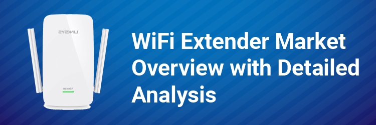 wifi-extender-market-overview