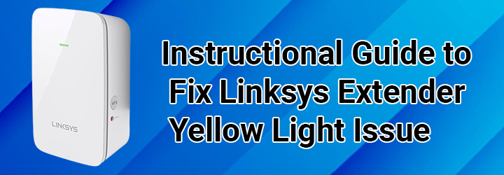 Instructional Guide to Fix Linksys Extender Yellow Light Issue