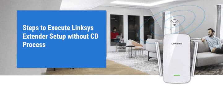 linksys extender setup without cd