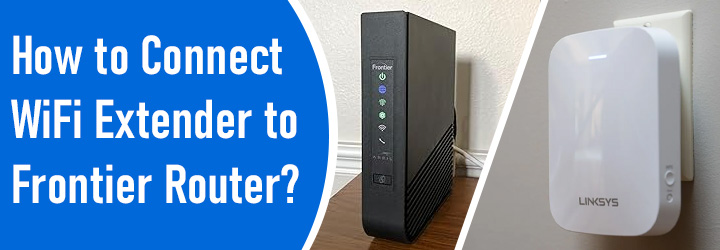 Connect WiFi Extender to Frontier Router